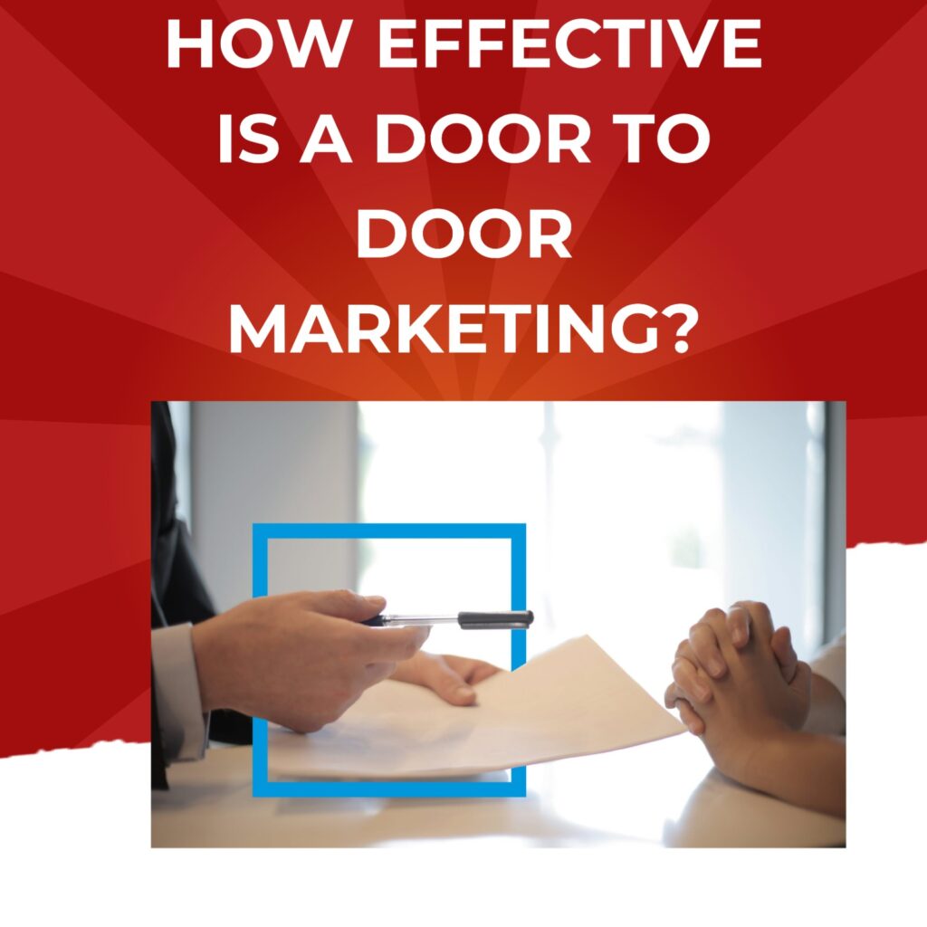 How effective is door-to-door marketing?