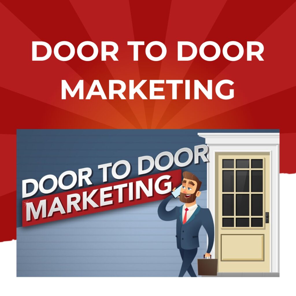 Door to Door marketing