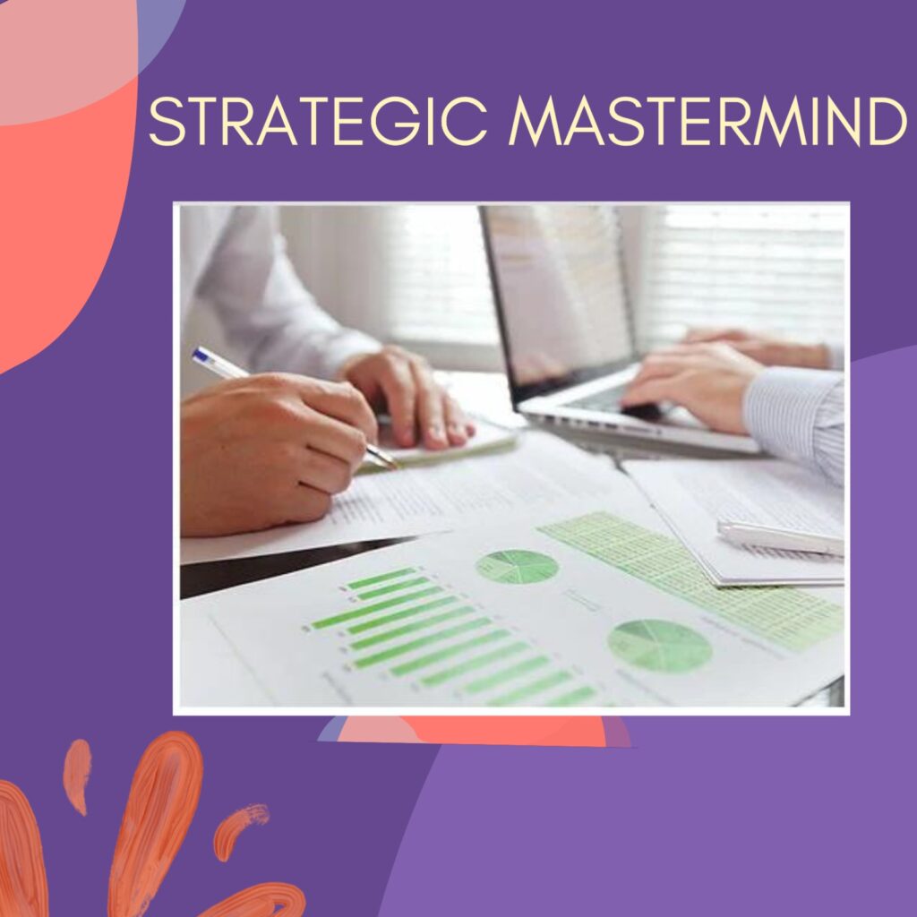 Strategic Mastermind