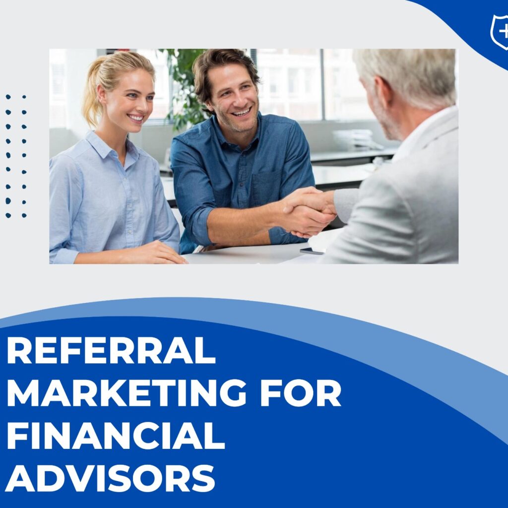 Referral Marketing for Financial Advisors